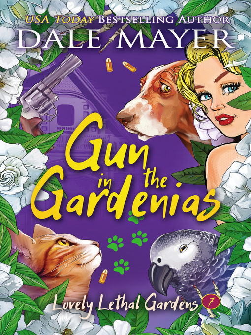 Title details for Gun in the Gardenias by Dale Mayer - Available
